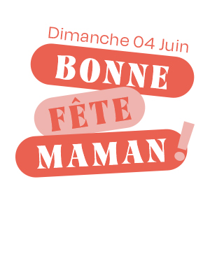 Fête des mères 2023