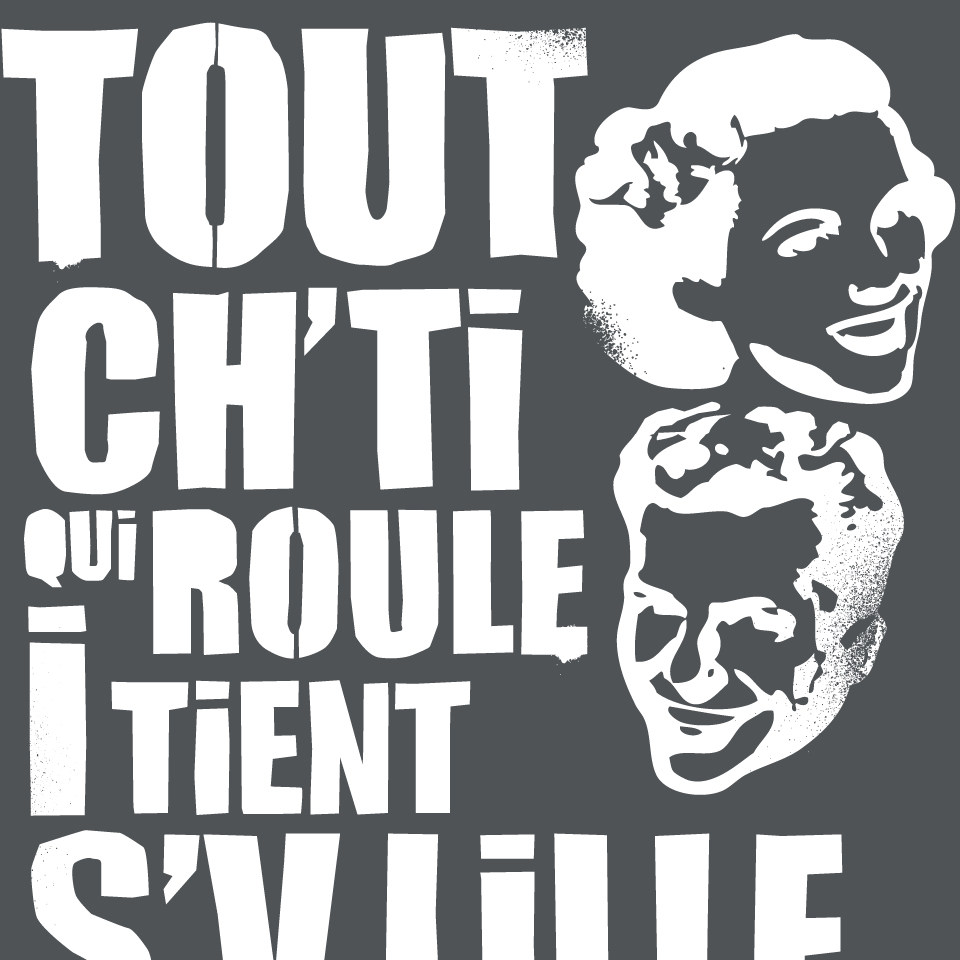 CH'TI QUI ROULE...