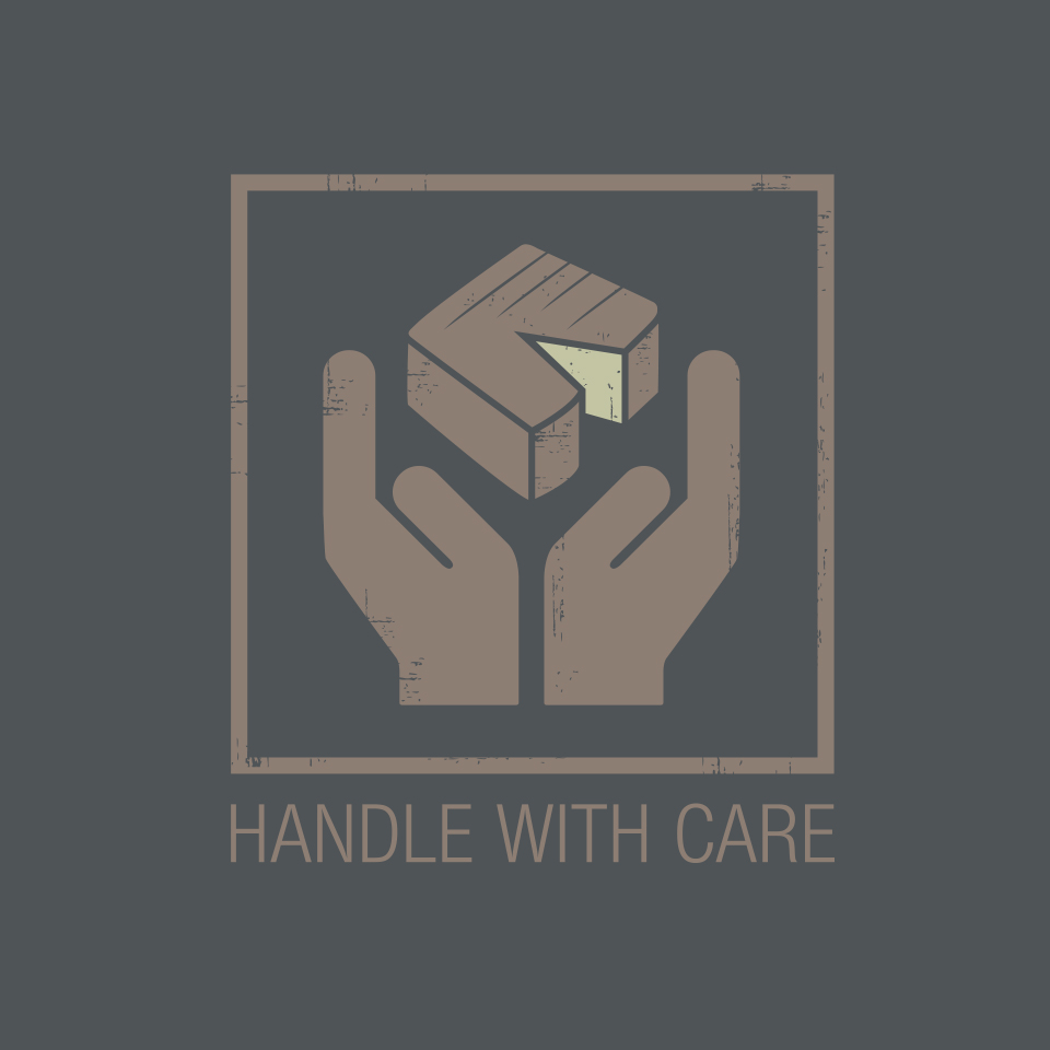HANDLE WITH CARE