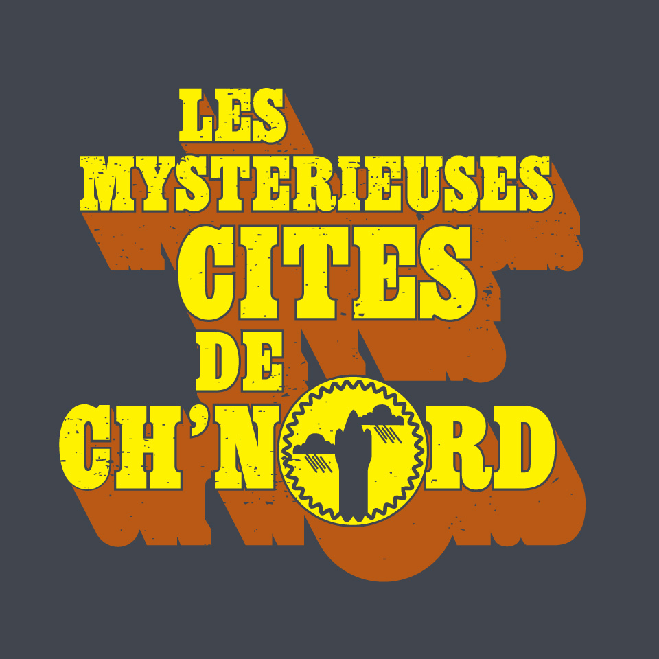 Mystérieuses cités de chNord