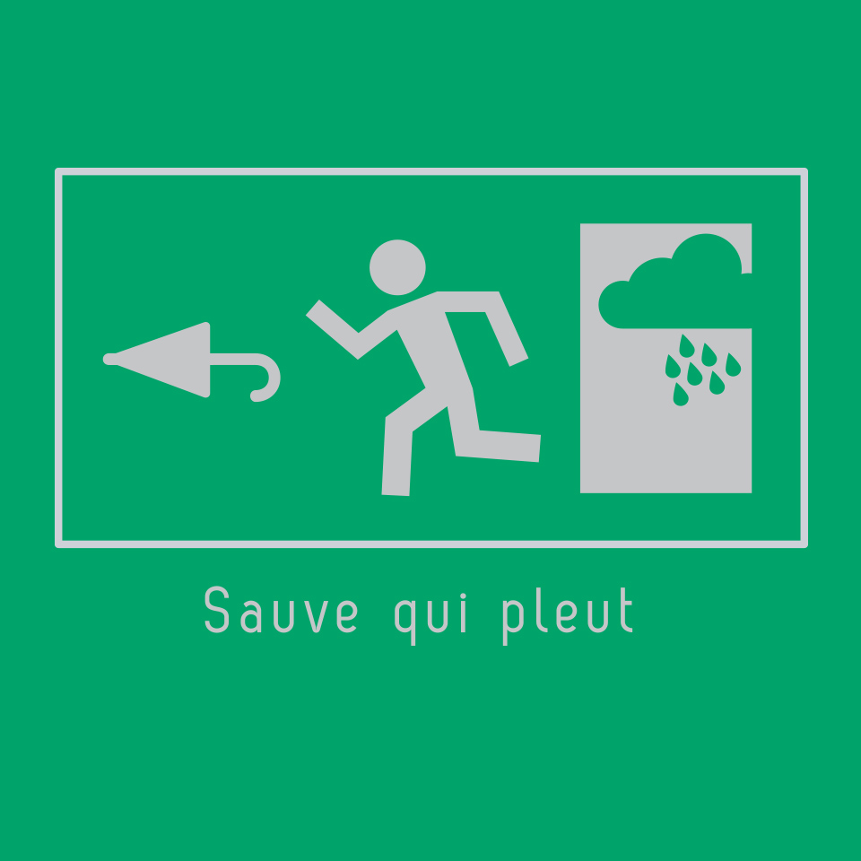 Sauve qui pleut