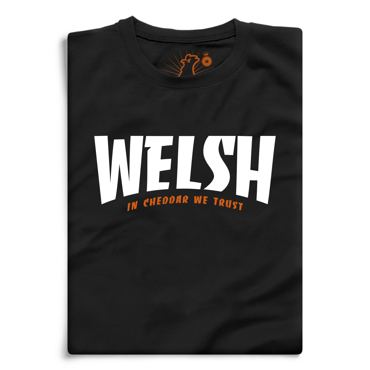 WELSH - IN CHEDDAR WE TRUST